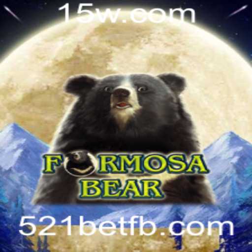 Descubra o Universo do Jogo FormosaBear e como '521bet' Transforma a Experiência