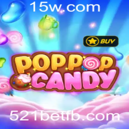 Descubra o Universo Encantador de POPPOPCANDY: Regras e Estratégias com 521bet